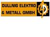 DULLNIG ELEKTRO UND METALL GMBH